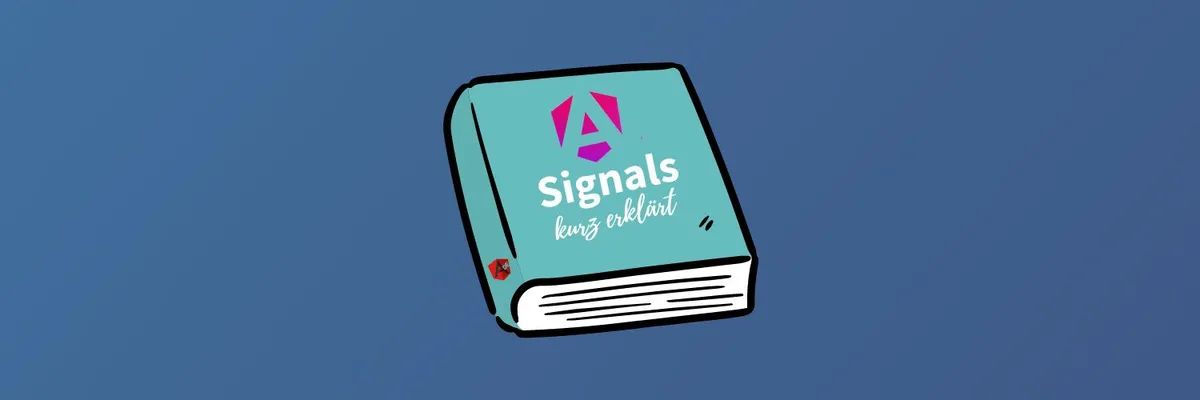 Artikel Header Bild zu Angular kurz erklärt: Signals